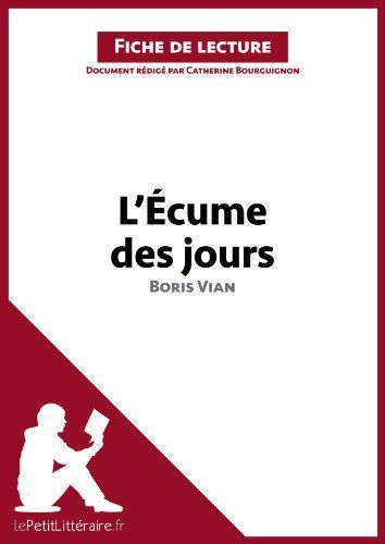 L'Écume des jours de Boris Vian (Fiche de lecture)