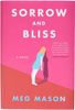 Sorrow and Bliss