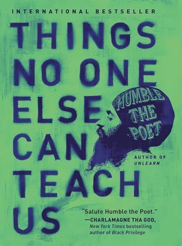 Things No One Else Can Teach Us