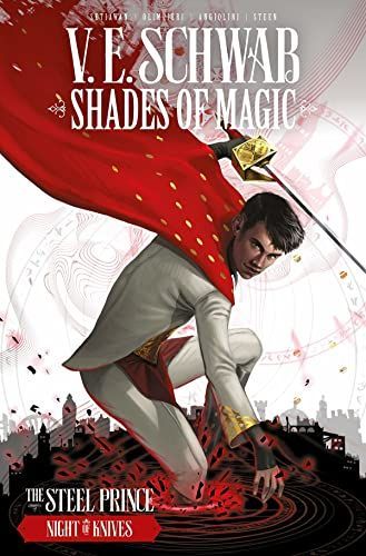 Shades of Magic: The Steel Prince Volume 2