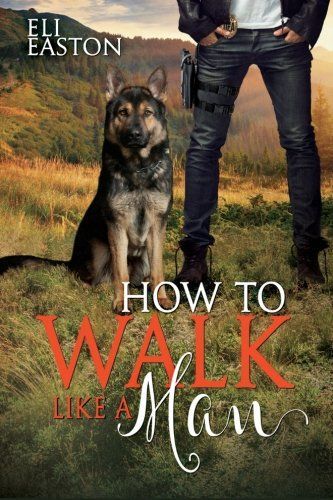 How to Walk Like a Man (Howl at the Moon Book 2)