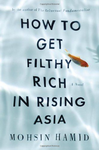 How to Get Filthy Rich In Rising Asia