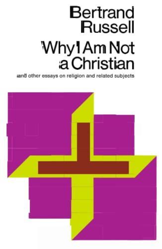 Why I Am Not a Christian