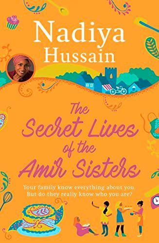 The Secret Lives of the Amir Sisters: the ultimate heart-warming read for 2018