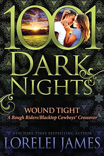 Wound Tight: A Rough Riders/Blacktop Cowboys® Crossover