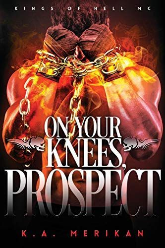 On Your Knees, Prospect