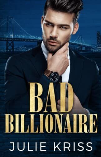 Bad Billionaire