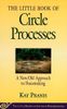 Little Book of Circle Processes