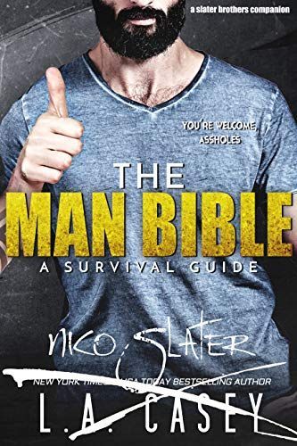 The Man Bible: A Survival Guide (Slater Brothers, 6.5)