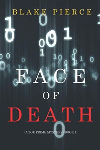 Face of Death (A Zoe Prime Mystery—Book 1)