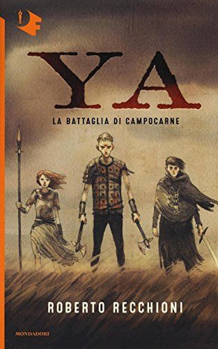 YA - La battaglia di Campocarne