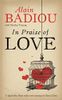 In Praise of Love