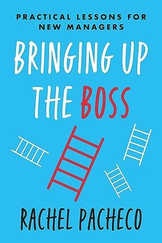 Bringing Up the Boss