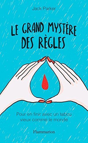 Le grand mystère des règles