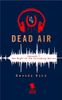 The Night of the Screaming Horses (Dead Air Season 1 Episode 1)
