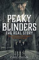 Peaky Blinders: The Legacy - The real story of Britain’s most notorious 1920s gangs