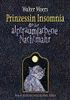 Prinzessin Insomnia & der alptraumfarbene Nachtmahr