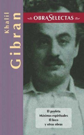 Khalil Gibran: Complete Works (Wisehouse Classics)