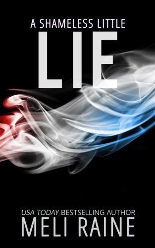 A Shameless Little Lie