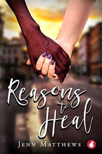 Reasons to Heal
