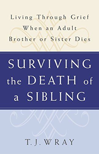 Surviving the Death of a Sibling