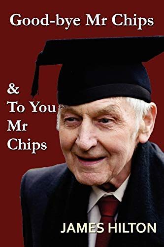 Goodbye, Mr. Chips