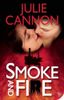 Smoke and Fire