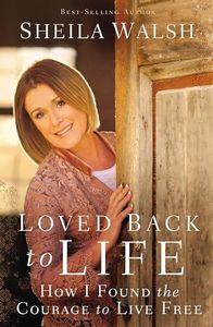 Loved Back to Life