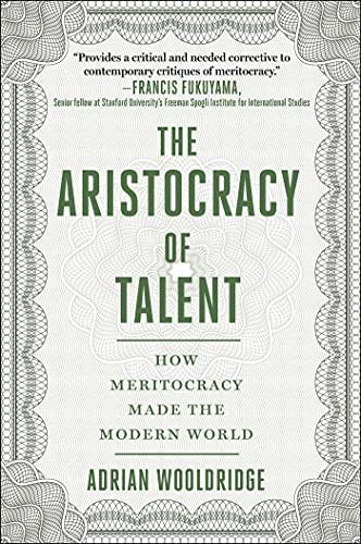 The Aristocracy of Talent