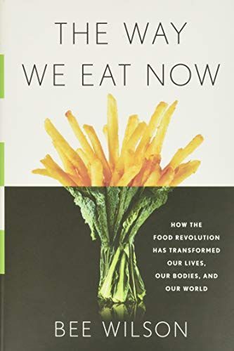 The Way We Eat Now: Strategies for Eating in a World of Change