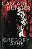Cascade Hunger