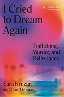 I Cried to Dream Again