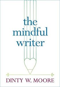 The Mindful Writer