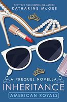 American Royals: Inheritance (A Prequel Novella)