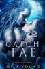 To Catch a Fae