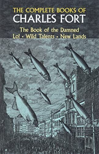 The Complete Books of Charles Fort