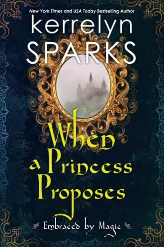 When a Princess Proposes