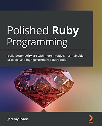 Polished Ruby Programming