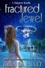 Fractured Jewel