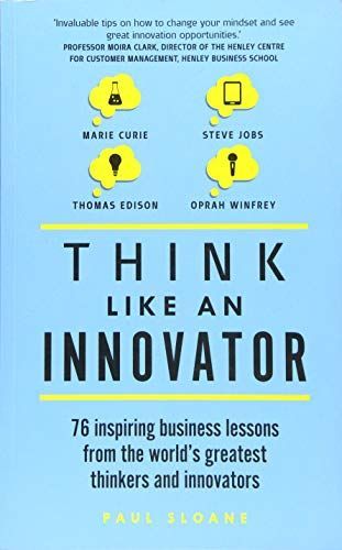 Think Like An Innovator