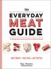The Everyday Meat Guide