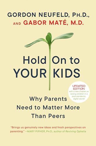 Hold On to Your Kids