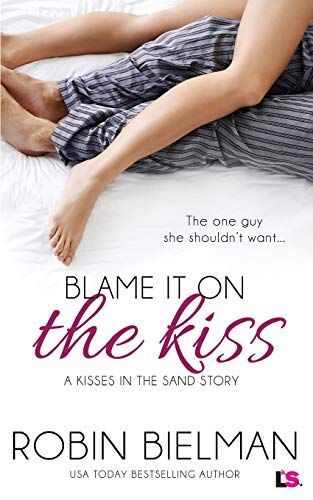 Blame it on the Kiss