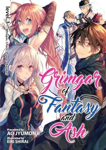 Grimgar of Fantasy and Ash: Volume 1