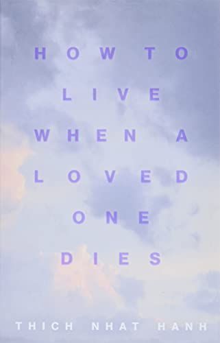 How to Live When a Loved One Dies