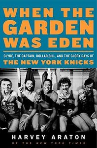 When the Garden Was Eden