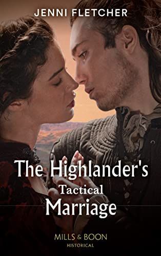 The Highlander's Tactical Marriage