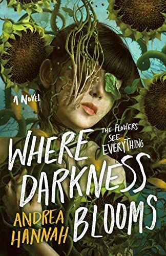 Where Darkness Blooms