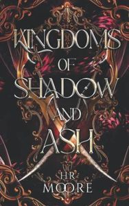 Kingdoms of Shadow and Ash