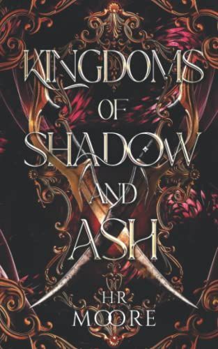 Kingdoms of Shadow and Ash